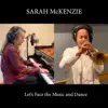 Sarah McKenzie - Let's Face the Music and Dance - Single